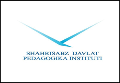 SHAHRISABZ DAVLAT PEDAGOGIKA INSTITUTI